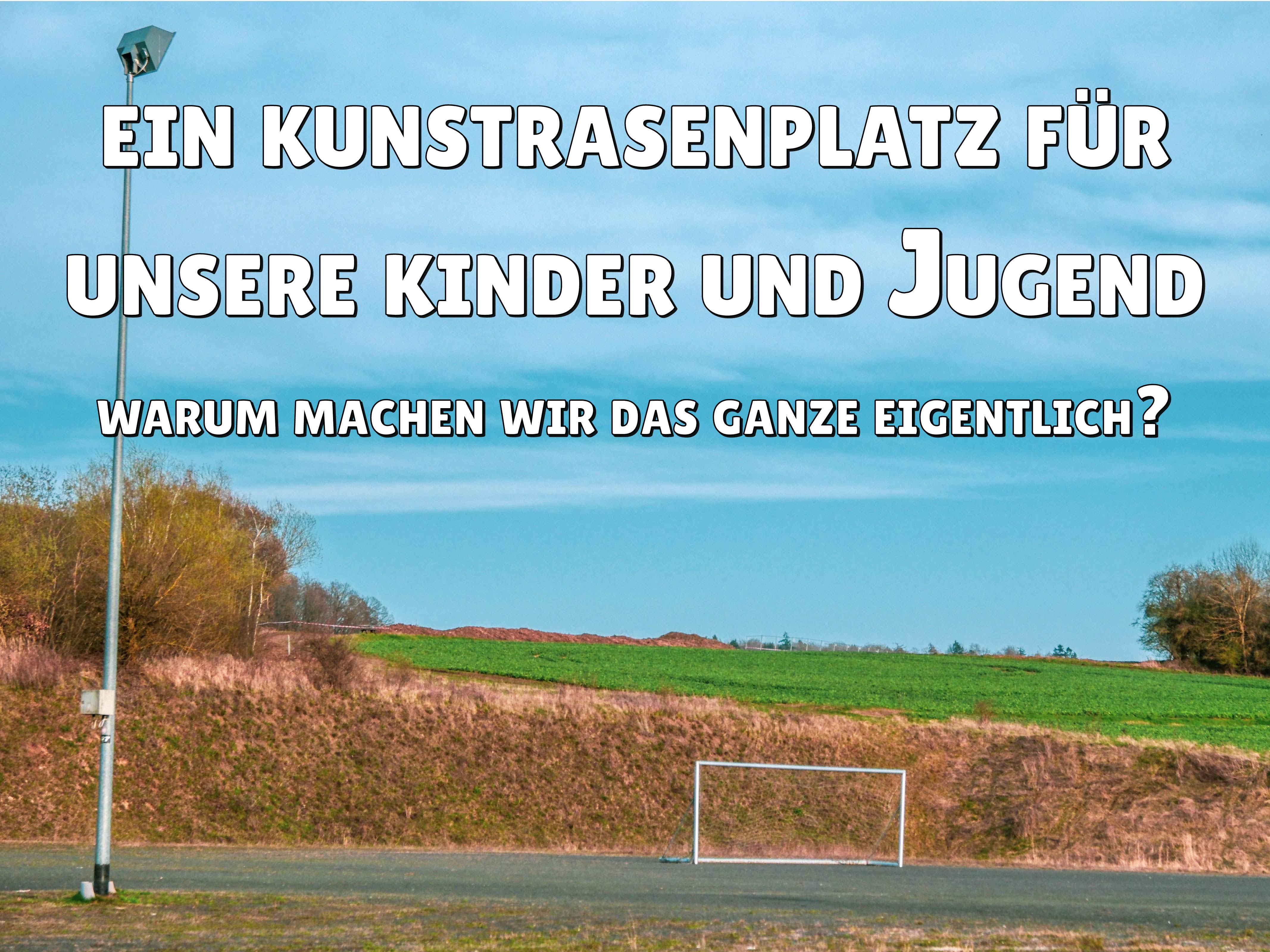 Ein Kunstrasenplatz für unsere Kinder und Jugend